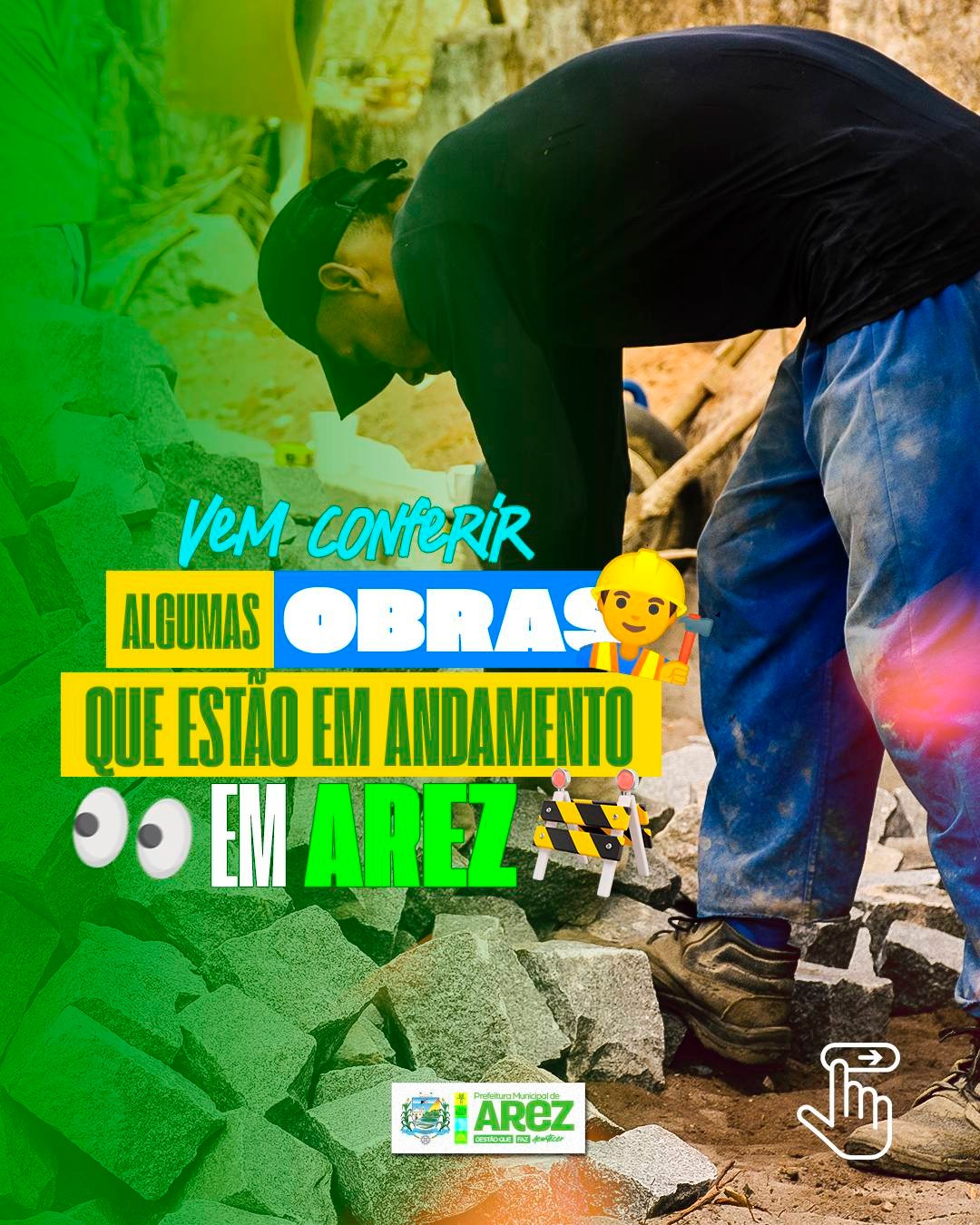 O trabalho de desenvolvimento está a todo vapor! Confira algumas das obras que estão acontecendo aqui em Arez.