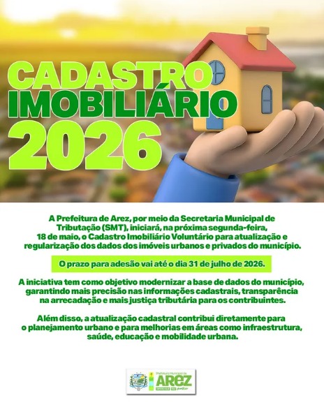 Atualize seu imóvel e contribua com o desenvolvimento de Arez!