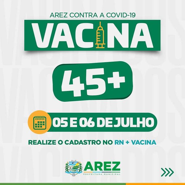 Leia mais sobre o artigo Vacinação contra a COVID-19 em Arez para pessoas de 45 anos, 18 anos e Profissionais do Suas.