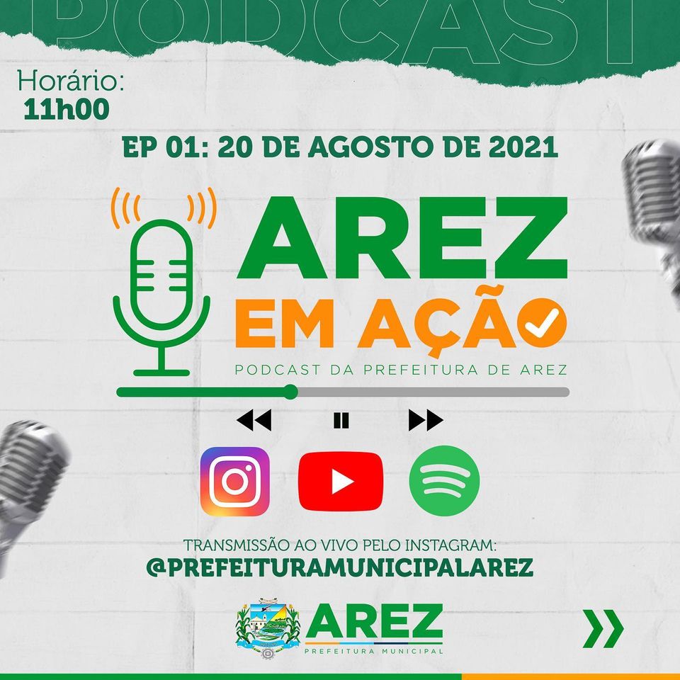 Leia mais sobre o artigo A Prefeitura de Arez, através da Assessoria de Comunicação, iniciará um novo Projeto: o podcast Arez em Ação.