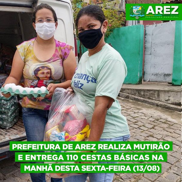 Leia mais sobre o artigo Prefeitura de Arez realiza mutirão para entrega de cestas básicas na manhã desta sexta-feira (13/08).