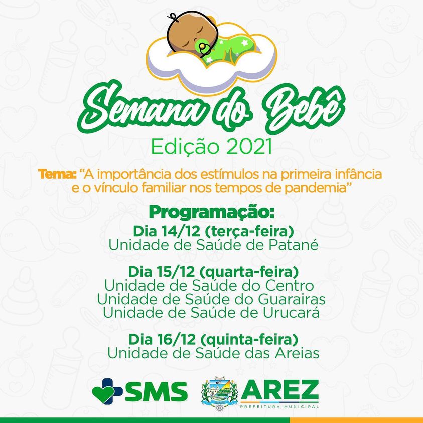 Leia mais sobre o artigo A Prefeitura de Arez, através da Secretaria de Saúde, promove a Semana do Bebê (edição 2021), com o tema: “A importância dos estímulos na primeira infância e o vínculo familiar nos tempos de pandemia’’