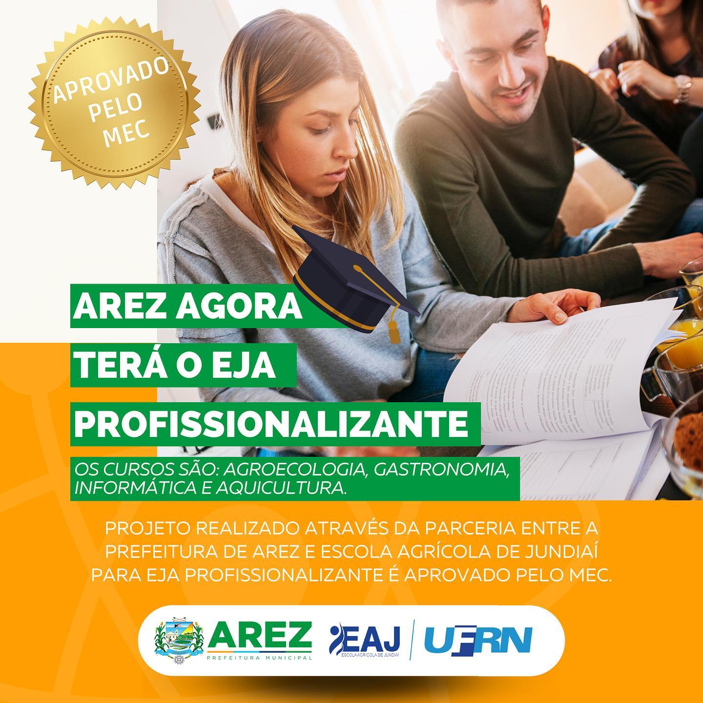 Leia mais sobre o artigo Projeto realizado através da Parceria entre a Prefeitura de Arez e Escola Agrícola de Jundiaí para EJA profissionalizante é aprovado no MEC.