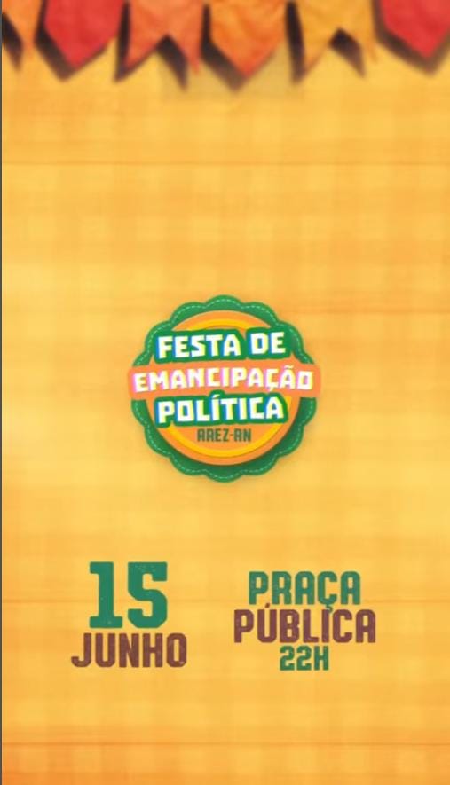 Leia mais sobre o artigo E aí, já estão prontos (as) para nossa festa de Emancipação Política 2022 e abertura do Arez Junino?