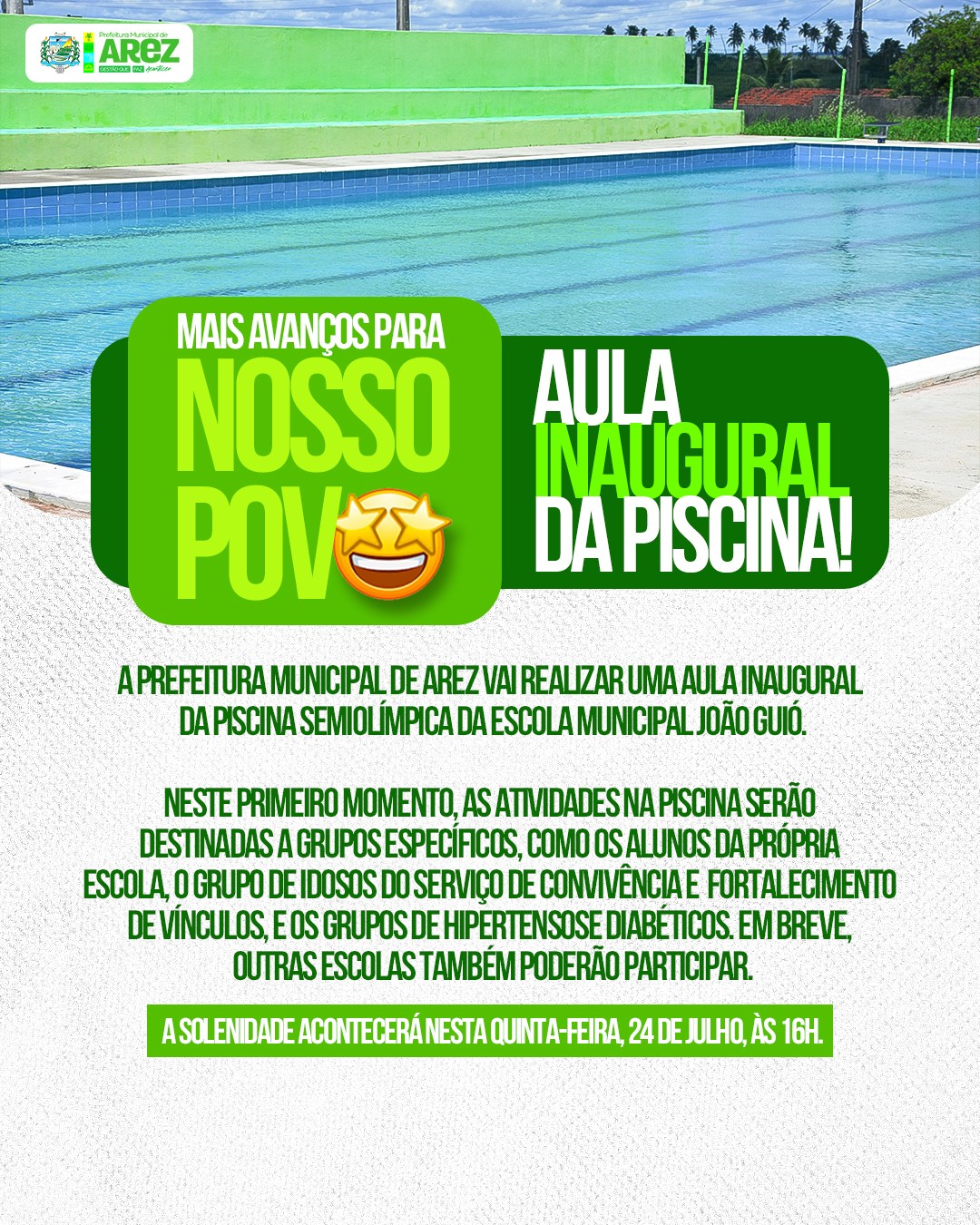 Leia mais sobre o artigo A Prefeitura Municipal de Arez vai realizar uma aula inaugural da piscina semiolímpica da Escola Municipal João Guió.